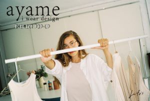 ayame POP-UP at Life’s Store