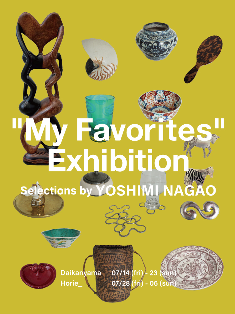 “ My Favorites ” Exhibition! クリエイティブディレクター 長尾悦美氏セレクションPOP-UPを開催