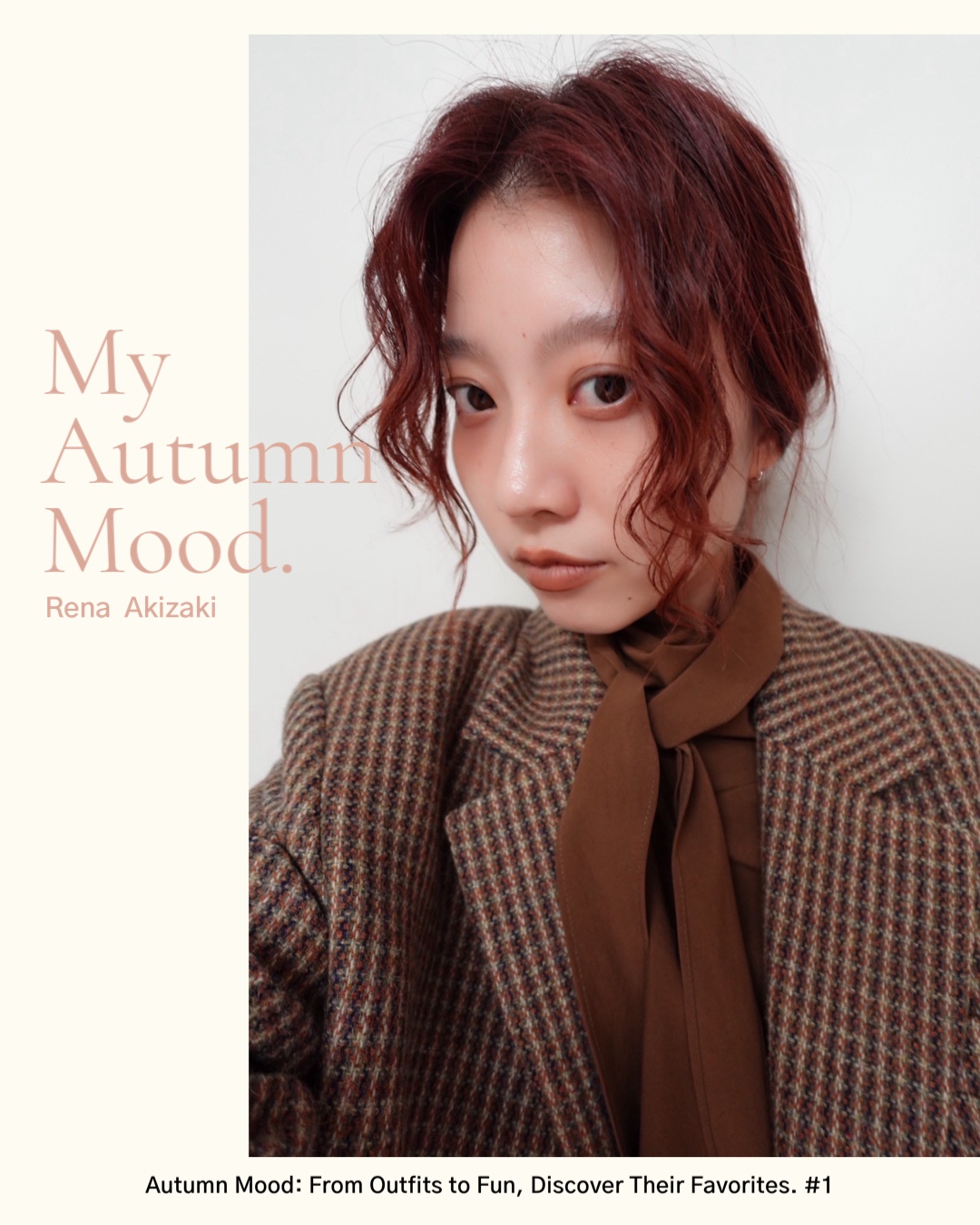 “My Autumn Mood” 代官山店スタッフ紹介 _Rena Akizaki